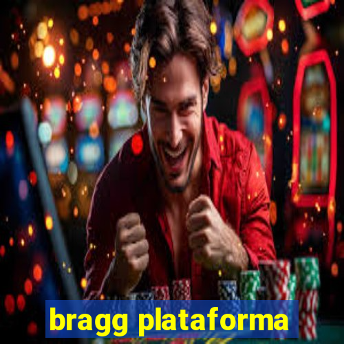 bragg plataforma